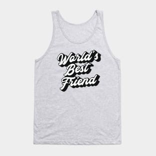 World's Best Friend Lettering (Black & White Design) Tank Top